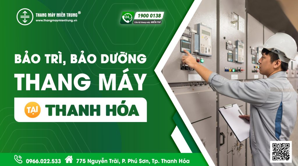 Bảo trì, bảo dưỡng thang máy tại Thanh Hoá
